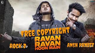 Ravan Ravan Hoon Main | No Copyright Bollywood Song