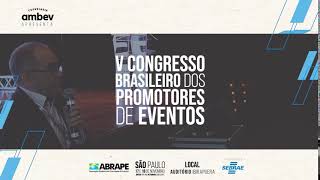 V Congresso Brasileiro dos Promotores de Eventos | 17 e 18 de Novembro