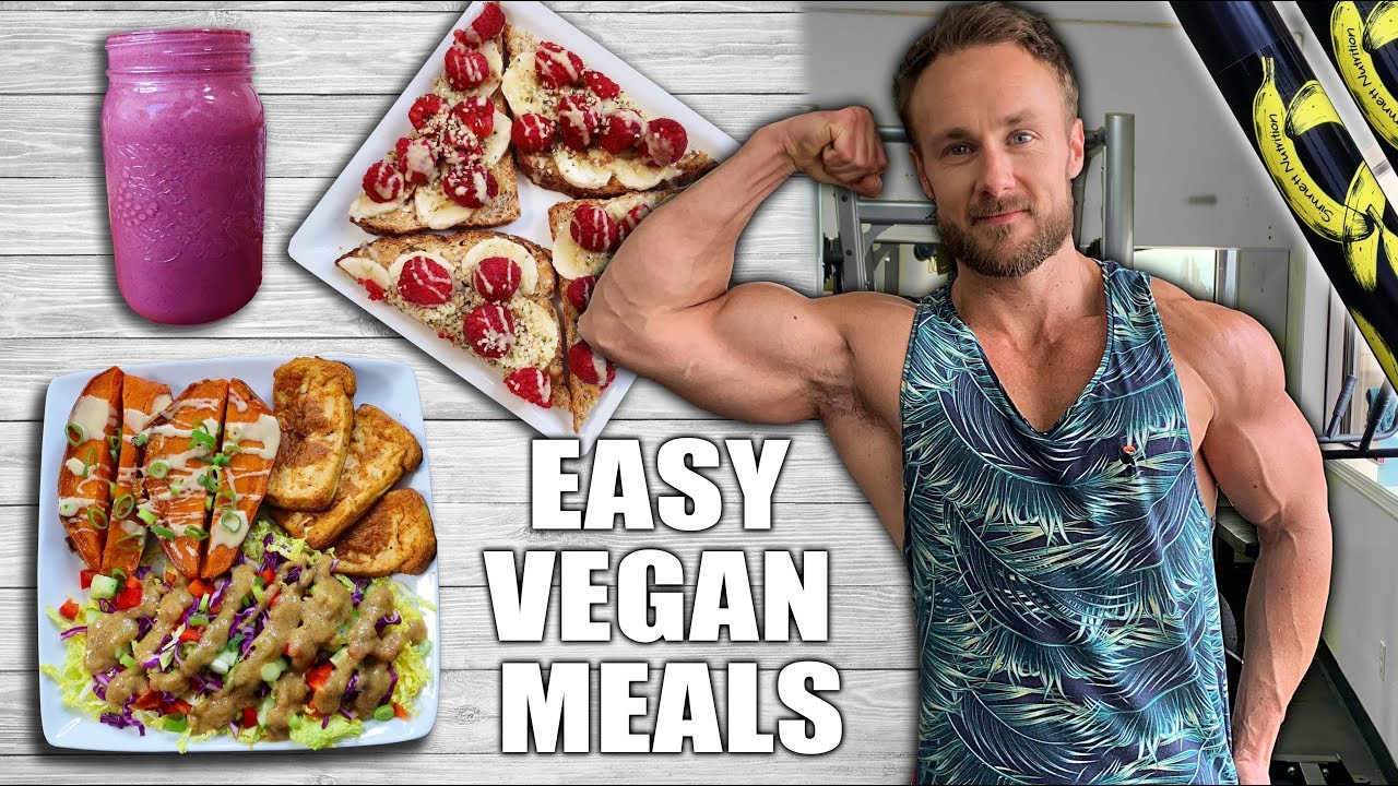 What I Eat For Lean Vegan Muscle | HEALTHY & DELICIOUS MEALS + RECIPES ...