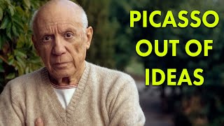 Picasso Runs Out Of Ideas | Forgotten History