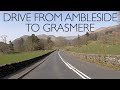 Lake District Drives | from Ambleside to Grasmere