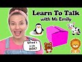 Learn Animals Names & Animal Sounds - Learn to Talk with Ms Emily - Videos for Toddlers