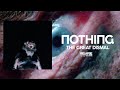 NOTHING - The Great Dismal [FULL ALBUM STREAM]