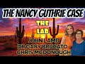 The Nancy Guthrie Case: W/ Chris Mcdonough Dr. Gary Brucato And John Lamb