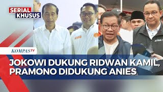 Saat Jokowi Dukung Ridwan Kamil, Pramono Didukung Anies di Pilgub Jakarta | SERIAL PILKADA