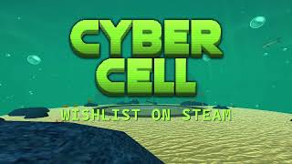 Cyber Cell - Demo Itch.io Trailer