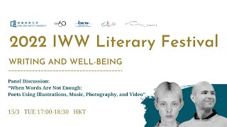 Panel Discussion“When Words Are Not Enough: Poets Using Illustrations, Music, Photography and Video”