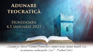 Adunarea teocratică - Hunedoara - 5 ianuarie 2025