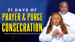 31 DAYS OF PRAYER AND CONSECRATION | Day 6| DRS. EDISON \u0026 MATTIE NOTTAGE