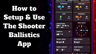 How to Use the Shooter Ballistics App: Complete Setup Guide (2026)