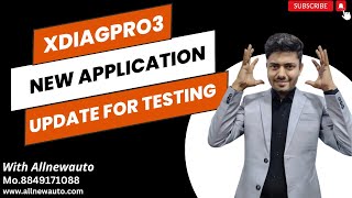 XdiagPro3 New Application Update for testing Mobile Version +918849171088