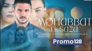 Mohabbat Ek Saza | Promo Episode 128 Tomorrow at 8PM |Drama Treasure