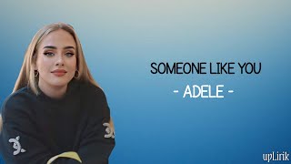 Adele - Someone Like You (Lirik Lagu dan Terjemahan)
