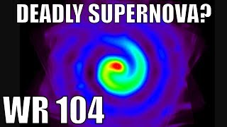 WR 104 Spiral Could Kill Life on Earth