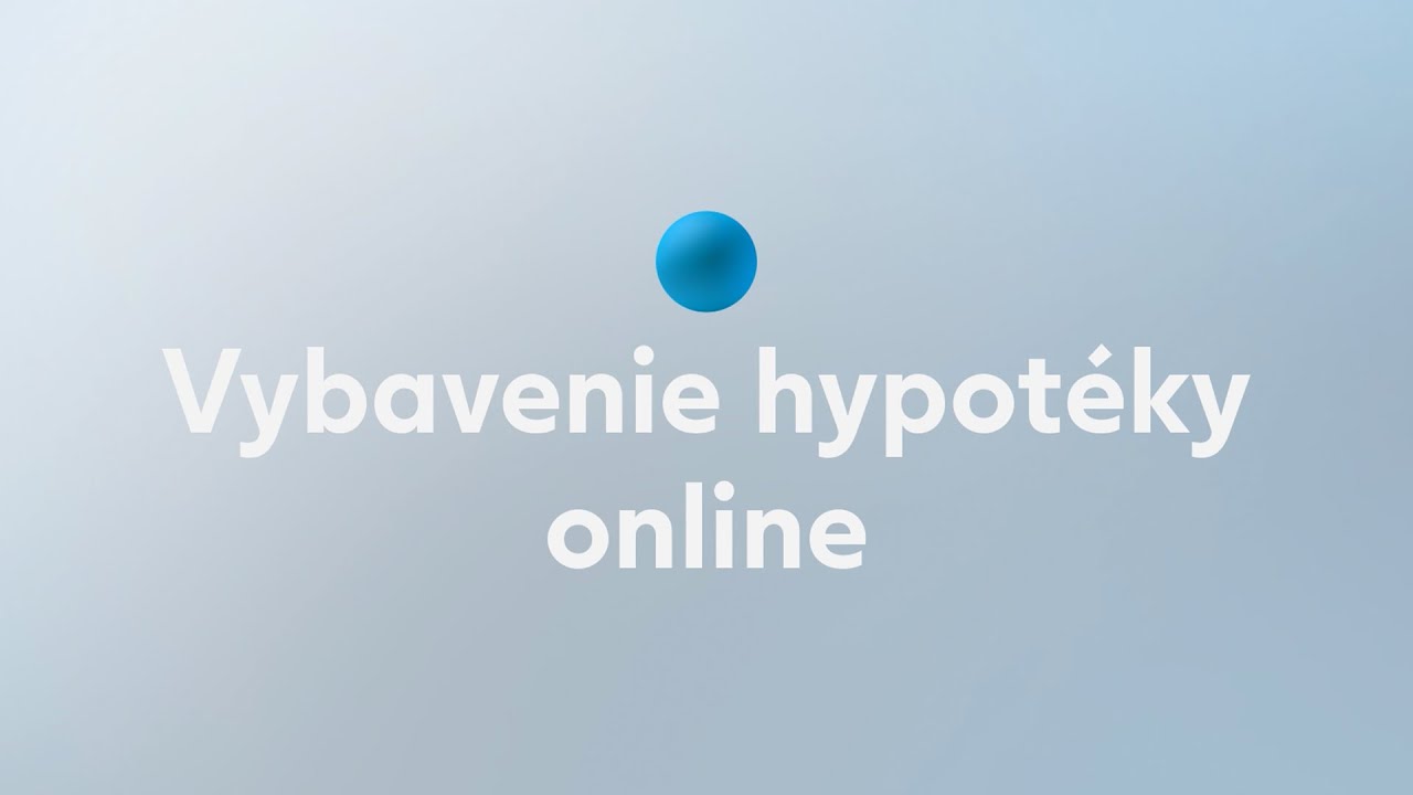 Vybavenie Hypotéky Online V Aplikácii čsob Smartbanking Youtube