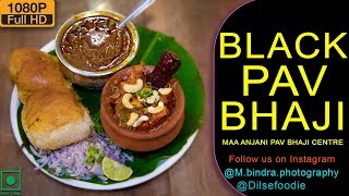 Black Pav Bhaji And Spicy Kolha Puri Pav Bhaji At Maa Anjani, Mumbai