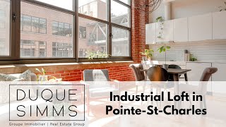 Authentic industrial loft near Canal Lachine in Montreal, Duque Simms Real Estate Brokers