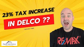 Breaking News: Delaware County Property Taxes to Surge 23% – What Homeowners Need to Know!
