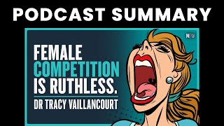 The Vicious Ways Women Compete | Dr Tracy Vaillancourt