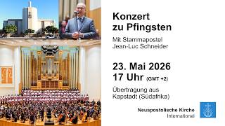 Konzert zu Pfingsten aus Kapstadt (Südafrika) | Neuapostolische Kirche