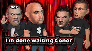 Chandler done waiting Conor