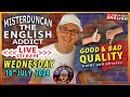 Expressing 👍GOOD & BAD QUALITY👎 - English Addict - EXTRA - 🔴LIVE stream - WED 10th JULY 2024