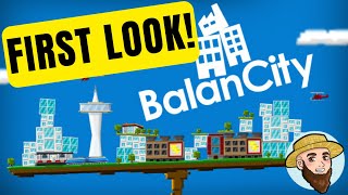 BalanCity - Perfectly Balanced! l First Look!