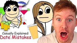 Casually Explained: First Date Mistakes Reaction