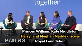 Princes William, Kate Middleton, Harry, and Meghan Markle discuss Royal Foundation