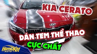 KIA CERATO dán tem thể thao cực chất tại Decal Hoàng Kim