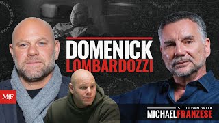 Sit Down with Domenick Lombardozzi | Michael Franzese