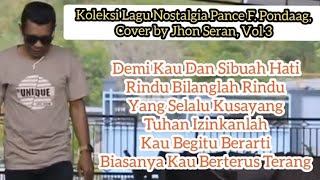 Jhon Seran Cover Pance Pondaag || Koleksi Vol 3 #albumnostalgia