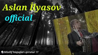 Aslan Ilyasov - Selyani