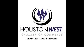 Houston West Chamber Of Commerce \u0026 Houston Area Benefits