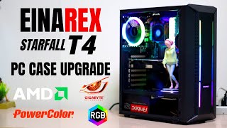 EINAREX STARFALL T4 ATX GAMING CASE | BUDGET RGB GAMING CASE | PC CASE UPGRADE