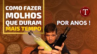 Como fazer seu molho (qualquer receita) DURAR mais tempo? Veja se for vender molhos caseiros!