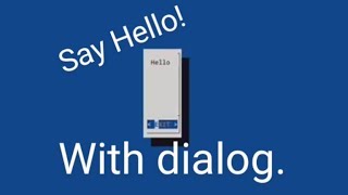 dialog. Programming made easy.