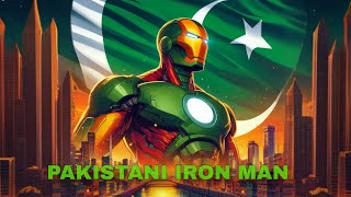 "Pakistani Iron Man: Thatha's Avenger"