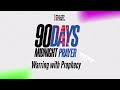 warring with prophecy 2025 90days midnight prayers day 17