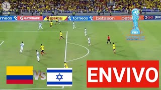 COLOMBIA VS ISRAEL SUB 20 EN VIVO HOY 🔴 FECHA 1 MUNDIAL SUB 20 2023 HORARIO DONDE VER HOY