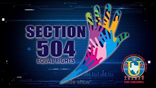 2024 Section 504 Slide Show Video