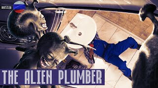 Plumbers Are Aliens. A New Year's humorous story about a mysterious plumber from Russia.