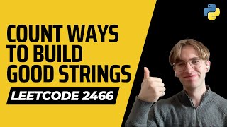 Count Ways To Build Good Strings - LeetCode 2466 - Python Solution