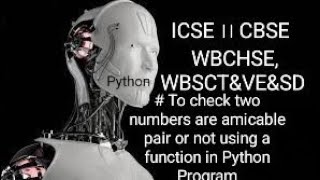 To check two numbers are amicable pair or not using function in Python Program