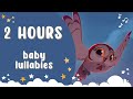 no ads lullaby for babies to go to sleep 2 hours baby lullaby songs to help baby sleep 🌙✨