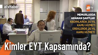 EYT'de hangi formüller gündemde! - @atvhaber 20 Ekim 2022