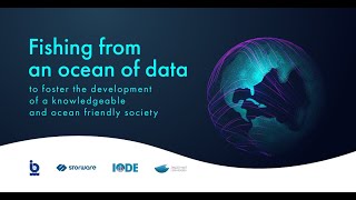 Fishing from an ocean of data to foster development of an ocean friendly society discussion panel