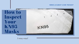 5 tests for our KN95 face masks. How to check your mask quality at home.