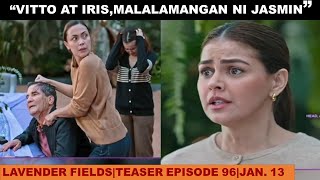 LAVENDER FIELDS|TEASER EPISODE 96|JANUARY 13,2025