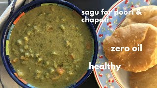 sagu recipe | vegetable sagu for poori and roti | no oil recipe